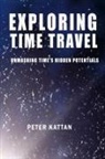 Peter Kattan - Exploring Time Travel
