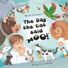 Terrie Sizemore - The Day the Cat Said 'MOO'