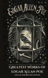 Edgar  Allan Poe - Greatest Works of Edgar Allan Poe (Deluxe Hardbound Edition)