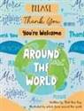 That One Guy - Please, Thank You, You're Welcome Around the World