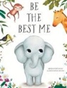 That One Guy - Be the Best Me