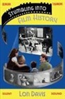 Lon Davis - Stumbling into Film History