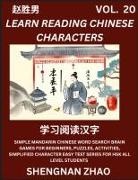 Shengnan Zhao - Learn Reading Chinese Characters (Part 20) - Easy Mandarin Chinese Word Search Brain Games for Beginners, Puzzles, Activities, Simplified Character Easy Test Series for HSK All Level Students
