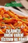 Daniel Pavlica - ZVLÁDN¿TE UM¿NÍ VA¿ENÍ T¿STOVIN NA PÁNVI