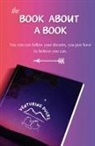Venturing Ducks - The Book about a Book