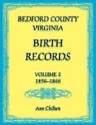 Ann Chilton - Bedford County, Virginia Birth Records