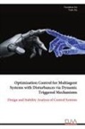 Yuanshan Liu, Yude Xia - Optimization Control for Multiagent Systems with Disturbances via Dynamic Triggered Mechanisms