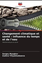 Sergey Myagkov, Zukhra Tillyakhodzaeva - Changement climatique et santé : influence du temps et de l'eau