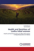Sasmita Behera, Jhunilata Bhuyan - Health and Nutrition of Lodha tribal women