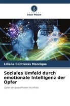 Liliana Contreras Manrique - Soziales Umfeld durch emotionale Intelligenz der Opfer