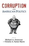 Victoria A. Farrar-Myers, Michael A. Genovese - Corruption and American Politics