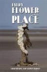 Stephen Barney, Graham King - Every Flower Has Its Place