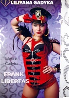 Frank Libertas - Liliyana Gadyka