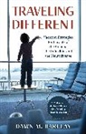 Dawn M Barclay, Dawn M. Barclay - Traveling Different