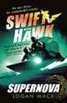 Logan Macx - Swift and Hawk: Supernova