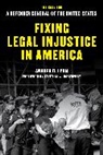 Andrea D Lyon, Andrea D. Lyon, Lyon Andrea D. - Fixing Legal Injustice in America