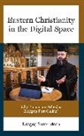 ?Am?udean, Drago?-Ioan ?am?udean, Drago¿-Ioan ¿Am¿Udean, Am?udean, Drago?-Ioan Am?Udean - Eastern Christianity in the Digital Space
