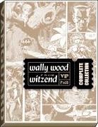 Wallace Wood - Wally Wood from Witzend Complete Collection
