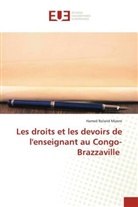Hamed Roland Mizere - Les droits et les devoirs de l'enseignant au Congo-Brazzaville