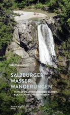 Christian Heugl - Salzburger Wasserwanderungen