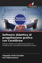 Yaquelin Avila Escobar, Ivis Villavicencio - Software didattico di progettazione grafica con CorelDraw