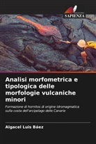 Algacel Luis Báez - Analisi morfometrica e tipologica delle morfologie vulcaniche minori