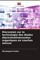 Dhrubajyoti Saikia - Discussion sur la technologie des diodes électroluminescentes organiques en couches minces