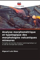 Algacel Luis Báez - Analyse morphométrique et typologique des morphologies volcaniques mineures