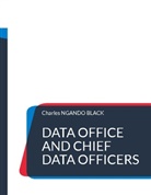 Charles Ngando Black - Data Office and Chief Data Officers