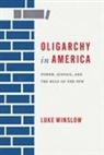 Luke Winslow - Oligarchy in America