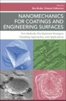 Ben Beake, Tomasz Liskiewicz - Nanomechanics for Coatings and Engineering Surfaces