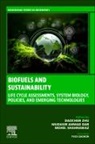 Mudasir Ahmad Dar, Mudasir Ahmad Dar, Mohd Shahnawaz, Mohd. Shahnawaz, Daochen Zhu - Biofuels and Sustainability