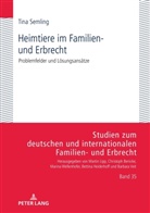 Tina Lena Semling, Marina Wellenhofer - Heimtiere im Familien- und Erbrecht