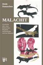Heide Damaschun, Marika Voss - Malachit