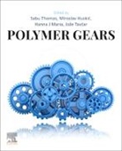 Hanna J Maria, Miroslav Huskic, Miroslav Huskić, Hanna J Maria, Maria Hanna J., Joze Tavcar... - Polymer Gears