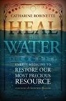 Catharine Robinette - Heal the Water
