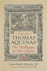 Jean-Pierre Torrell, Jean-Pierre/ Guevin Torrell, Torrell Op Jean-Pierre - A Brief Life of Aquinas
