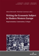 Aileen Behrendt, Nicholas Courtman, Christine Künzel - Writing the Economic Subject in Modern Western Europe