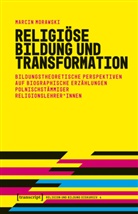 Marcin Morawski - Religiöse Bildung und Transformation