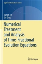 Bangti Jin, Zhi Zhou - Numerical Treatment and Analysis of Time-Fractional Evolution Equations
