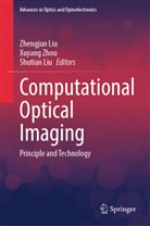 Shutian Liu, Zhengjun Liu, Xuyang Zhou - Computational Optical Imaging