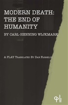 Carl-Henning Wijkmark - Modern Death