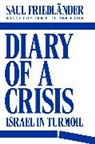 Saul Friedlander, Saul Friedländer - Diary of a Crisis