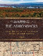 Thatcher Hogan - Mapping the Adirondacks