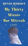 Denis Hirson, Hirson Denis - My Thirty-Minute Bar Mitzvah