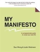 Justin Robinson, Sue Wong - My Manifesto