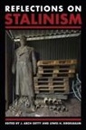 J. Arch Siegelbaum Getty, J. Arch Getty, Lewis H. Siegelbaum - Reflections on Stalinism