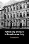 Thomas Kuehn, Thomas (Clemson University Kuehn, Kuehn Thomas - Patrimony and Law in Renaissance Italy