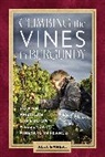 Alex Gambal - Climbing the Vines in Burgundy