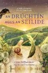 Oein DeBhairduin, Olya Anima - Druchtin Agus an Seilide